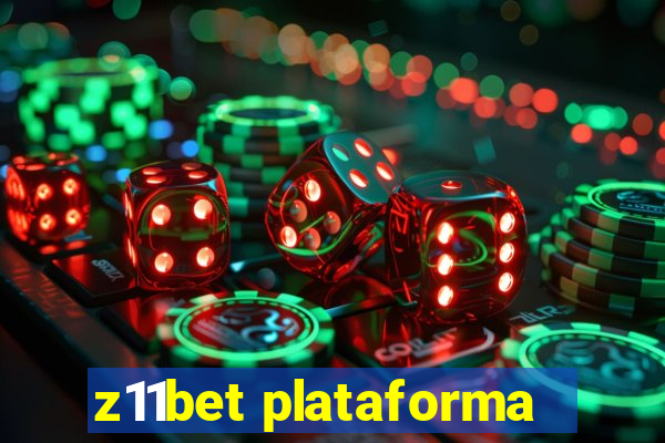 z11bet plataforma